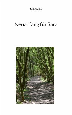 Neuanfang für Sara - Steffen, Antje