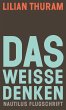 Das weiße Denken (eBook, ePUB) - Bild 1