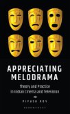 Appreciating Melodrama (eBook, PDF)
