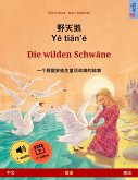 Ye tieng oer - Die wilden Schwäne (Chinese - German) (eBook, ePUB)