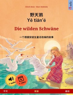 Ye tieng oer - Die wilden Schwäne (Chinese - German) (eBook, ePUB) - Renz, Ulrich