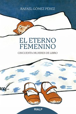 El eterno femenino (eBook, ePUB) - Gómez Pérez, Rafael