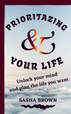 Prioritazing your Life (eBook, ePUB)
