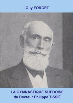 La gymnastique suédoise du docteur Philippe Tissié (eBook, ePUB)