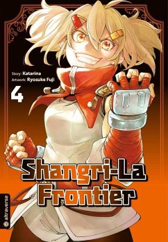 Shangri-La Frontier Bd.4 - Katarina;Fuji, Ryosuke