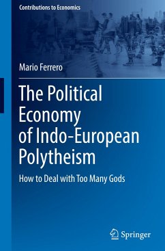 The Political Economy of Indo-European Polytheism - Ferrero, Mario