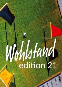 Wohlstand edition 21 - Schreiner, Gerd