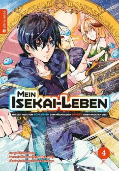 Mein Isekai-Leben - Mit der Hilfe von Schleimen zum mächtigsten Magier einer anderen Welt / Mein Isekai-Leben - Mit der Hilfe von Schleimen zum mächtigsten Magier einer anderen Bd.4 - Shinkoshoto;Kazabana, Huuka;Friendly Land