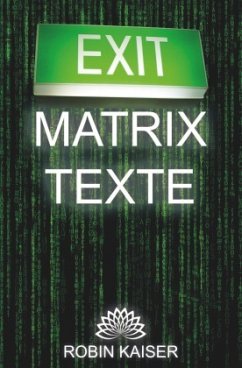 Exit Matrix Texte - Kaiser, Robin