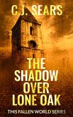 The Shadow over Lone Oak (This Fallen World, #1) (eBook, ePUB)