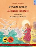 De wilde zwanen - Els cignes salvatges (Nederlands - Catalaans) (eBook, ePUB)