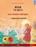 Ye tieng oer - Los cisnes salvajes (Chinese - Spanish) (eBook, ePUB)