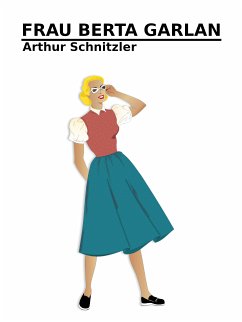 Frau Berta Garlan (eBook, ePUB) - Schnitzler, Arthur