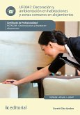 Decoración y ambientación en habitaciones y zonas comunes en alojamientos. HOTA0208 (eBook, ePUB)