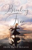 Breaking Free (eBook, ePUB)