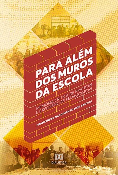 Para Além dos Muros da Escola (eBook, ePUB)