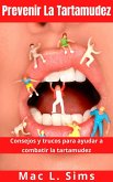 Prevenir La Tartamudez: Consejos y trucos para ayudar a combatir la tartamudez (eBook, ePUB)