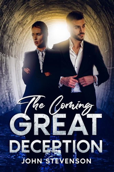 The Coming Great Deception (eBook, ePUB) The Coming Great Deception (eBook, ePUB)