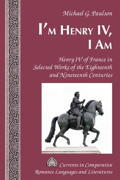 I'm Henry IV, I Am - Paulson, Michael G.
