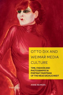 Otto Dix and Weimar Media Culture - Reimers, Anne