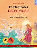 De wilde zwanen - Lebedele salbatice (Nederlands - Roemeens) (eBook, ePUB)