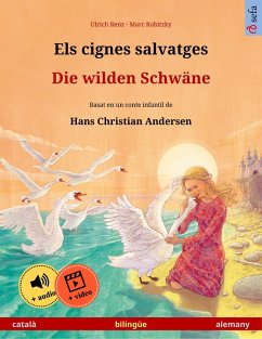 Els cignes salvatges - Die wilden Schwäne (català - alemany) (eBook, ePUB) - Renz, Ulrich