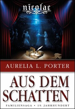 Nicolae - Aus dem Schatten (eBook, ePUB) - Porter, Aurelia L.