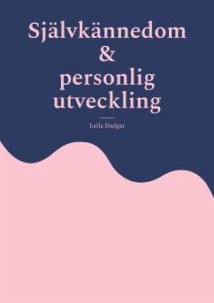 Självkännedom och personlig utveckling (eBook, ePUB)