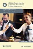 Comunicación y Atención al Cliente en Hostelería y Turismo. HOTA0208 (eBook, ePUB)