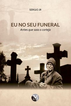 Cover Eu no seu funeral (eBook, ePUB)