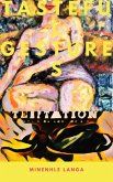 Tasteful Gestures: Temptations (eBook, ePUB)