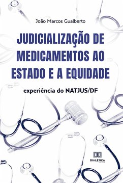 Cover Judicialização de medicamentos ao Estado e a equidade (eBook, ePUB)