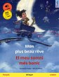 Mon plus beau rêve - El meu somni més... - Bild 1