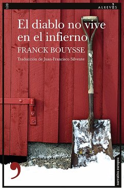 El diablo no vive en el infierno (eBook, ePUB) - Bouysse, Franck