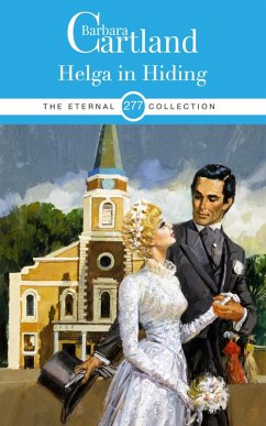 Helga in Hiding (eBook, ePUB) - Cartland, Barbara