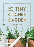 My Tiny Kitchen Garden (eBook, ePUB)
