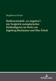 Heldenentwürfe «ex negativo»: ein Vergleich exemplarischer Heldenfiguren im Werk von Ingeborg Bachmann und Max Frisch