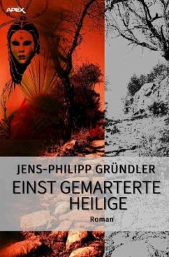 EINST GEMARTERTE HEILIGE Cover EINST GEMARTERTE HEILIGE