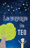 Le voyage de Téo (eBook, PDF) Le voyage de Téo (eBook, PDF)