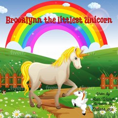 Cover Brooklynn the littlest Unicorn (eBook, ePUB)
