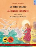 De vilde svaner - Els cignes salvatges (dansk - katalansk) (eBook, ePUB)