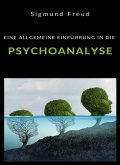 Eine allgemeine einführung in die psychoanalyse (übersetzt) (eBook, ePUB)