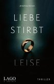 Liebe stirbt leise (eBook, ePUB)