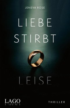 Liebe stirbt leise (eBook, ePUB) - Rose, Jeneva