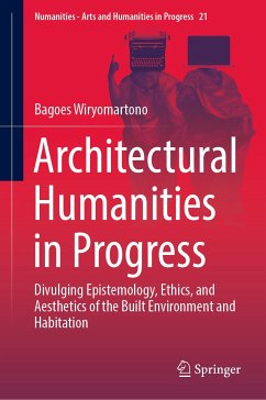 Architectural Humanities in Progress (eBook, PDF) - Wiryomartono, Bagoes