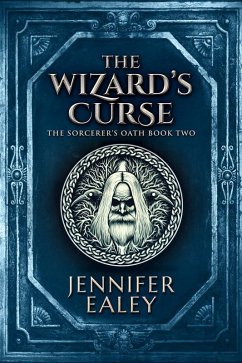 The Wizard's Curse (eBook, ePUB) - Ealey, Jennifer