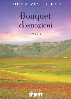 Bouquet di emozioni (eBook, ePUB) - Vasile Pop, Tudor