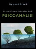 Introduzione generale alla psicoanalisi (tradotto) (eBook, ePUB)