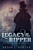 Legacy Of The Ripper (eBook, ePUB)