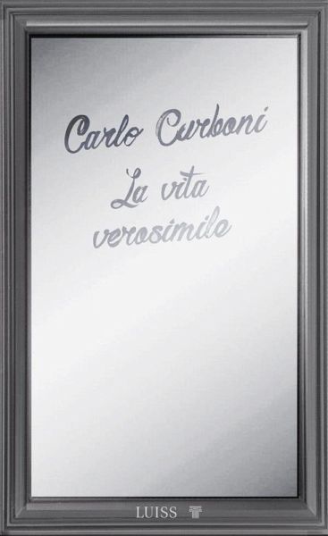 La vita verosimile (eBook, ePUB) La vita verosimile (eBook, ePUB)